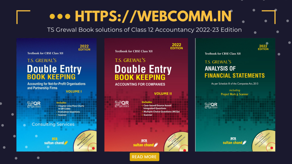 [CBSE] TS Grewal Book Volume 1 solutions of Class 12 Accountancy 2022-23 Edition