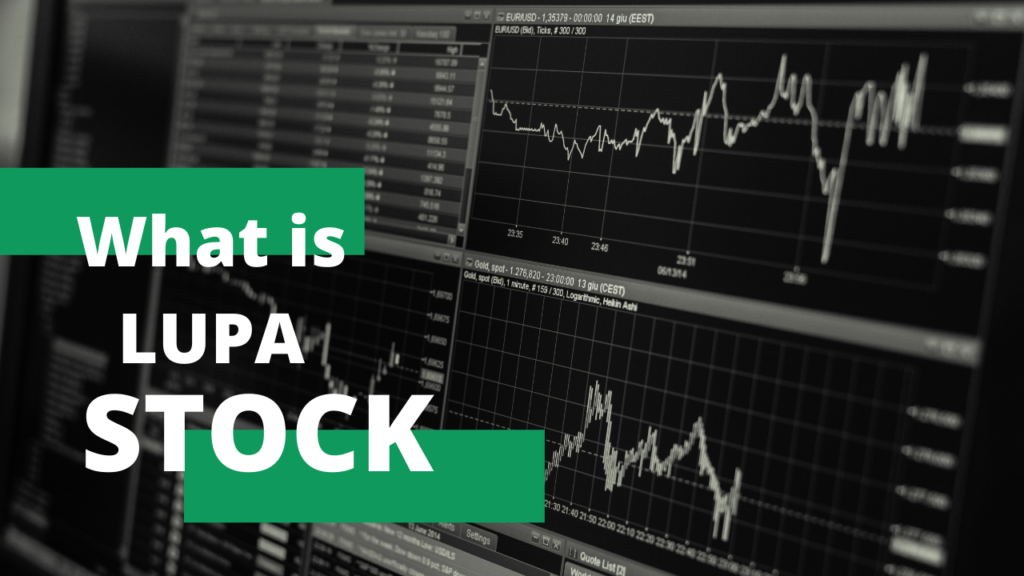 What is LUPA stock?