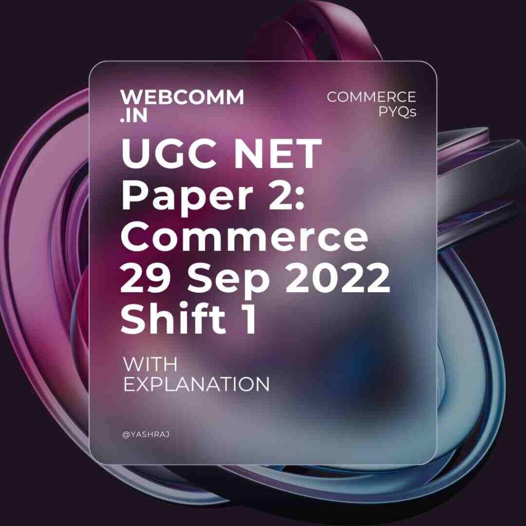 UGC NET Paper 2 Commerce 29 Sep 2022 Shift 1